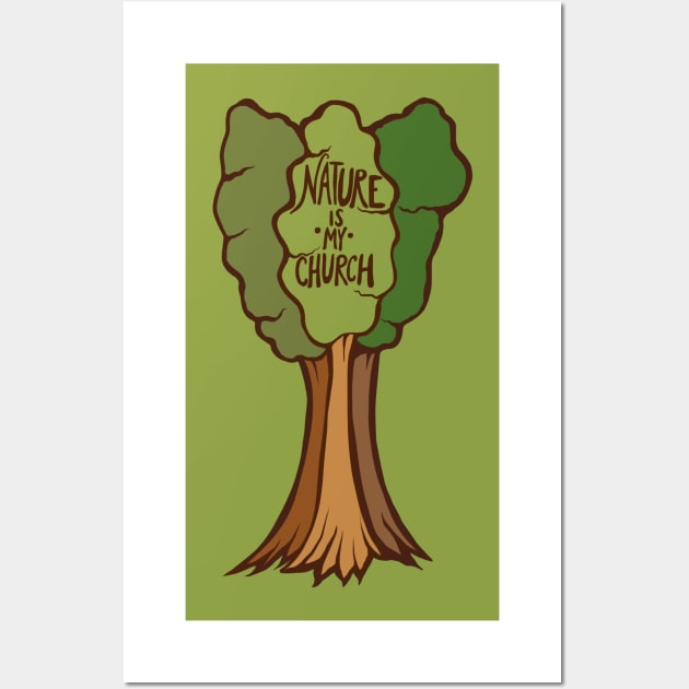 Nature is my Church Wall Art by bubbsnugg